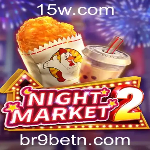 NightMarket2: Descubra a Aventura de Apostas com br9bet